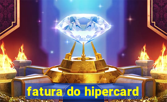 fatura do hipercard